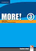 CAMBRIDGE More! 3 Teacher Book CAMBRIDGE More! 3 Teacher Book