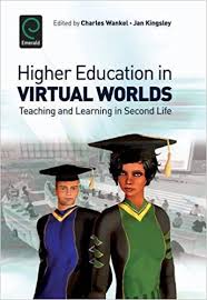 Higher Education in Virtual Worlds Teaching and Learning in Second Life