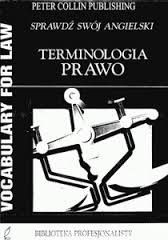 Vocabulary for Law Terminologia Prawo 2nd Edition Vocabulary for Law Terminologia Prawo 2nd Edition