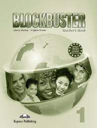 Blockbuster 1 Teachers Book Blockbuster 1 Teachers Book