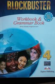 Blockbuster 4 Workbook and Grammar Book Blockbuster 4 Workbook and Grammar Book