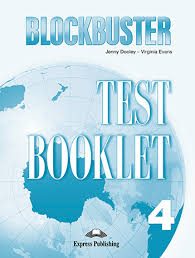 Blockbuster 4 Test Booklet Blockbuster 4 Test Booklet
