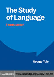 CAMBRIDGE The Study of Language 4th Edition by George Yule CAMBRIDGE The Study of Language 4th Edition by George Yule