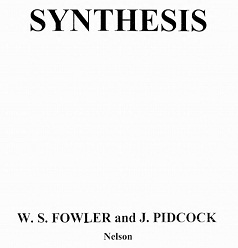 Synthesis Students Book by W S Fowler and John Pidcock