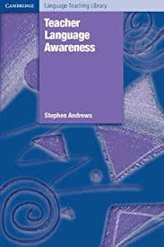 Teacher Language Awareness - Cambridge Language Teaching Library Series Teacher Language Awareness - Cambridge Language Teaching Library Series