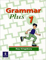 LONGMAN Grammar Plus 1 LONGMAN Grammar Plus 1