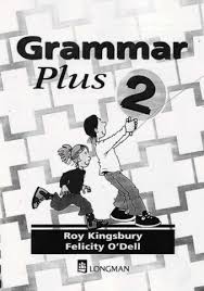 LONGMAN Grammar Plus 2 LONGMAN Grammar Plus 2