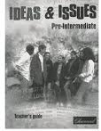 Ideas and Issues Pre-Intermediate Teachers Guide