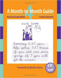 A Month to Month Guide Fourth Grade Math by Lainie Schuster