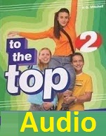 To The Top 2 Class Audio CDs To The Top 2 Class Audio CDs