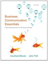 Business Communication Essentials 5th Edition by John V Thill