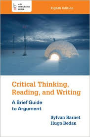 Critical Reading and Writing A Brief Guide to Argument 8th Edition by Sylvan Barnet and Hugo Bedau Critical Reading and Writing A Brief Guide to Argument 8th Edition by Sylvan Barnet and Hugo Bedau