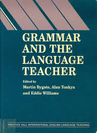 Grammar and the Language Teacher by Prentice Hall Grammar and the Language Teacher by Prentice Hall