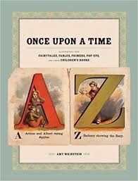 Once Upon a Time - Illustrations from Fairytales Fables Primers Pop-Ups and Other Childrens Books Once Upon a Time - Illustrations from Fairytales Fables Primers Pop-Ups and Other Childrens Books