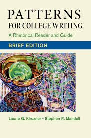 Patterns for College Writing Brief Edition A Rhetorical Reader and Guide 13th Edition