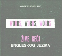 Words Words Words by Andrew Scotland Words Words Words by Andrew Scotland
