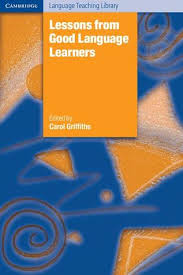 Lessons from Good Language Learners - Cambridge Language Teaching Library Lessons from Good Language Learners - Cambridge Language Teaching Library