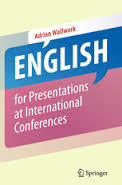 SPRINGER English for Presentations at International Conferences by Adrian Wallwork SPRINGER English for Presentations at International Conferences by Adrian Wallwork