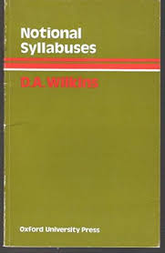 OXFORD Notional Syllabuses by David Arthur Wilkins