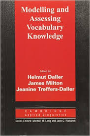 Modelling and Assessing Vocabulary Knowledge - The Cambridge Applied Linguistics Series Modelling and Assessing Vocabulary Knowledge - The Cambridge Applied Linguistics Series
