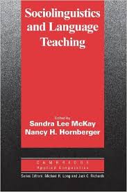 Sociolinguistics and Language Teaching - The Cambridge Applied Linguistics Series Sociolinguistics and Language Teaching - The Cambridge Applied Linguistics Series