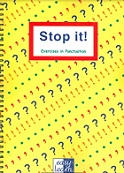 EASY LEARN Stop it! Exercises in Punctuation EASY LEARN Stop it! Exercises in Punctuation