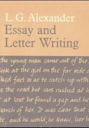 LONGMAN Essay And Letter Writing by L G Alexander LONGMAN Essay And Letter Writing by L G Alexander