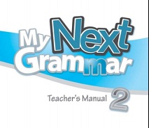 My Next Grammar 2 Teachers Manual My Next Grammar 2 Teachers Manual