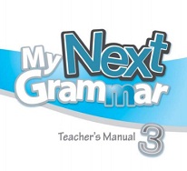 My Next Grammar 3 Teachers Manual My Next Grammar 3 Teachers Manual