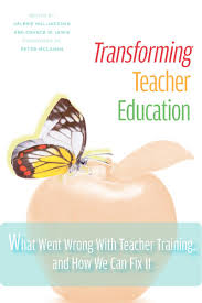 Transforming Teacher Education by Valerie Hill Jackson and Chance W Lewis