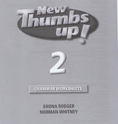 OXFORD New Thumbs Up 2 Grammar Worksheets OXFORD New Thumbs Up 2 Grammar Worksheets