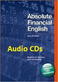 Absolute Financial English English for Finance and Accounting Audio CDs Absolute Financial English English for Finance and Accounting Audio CDs