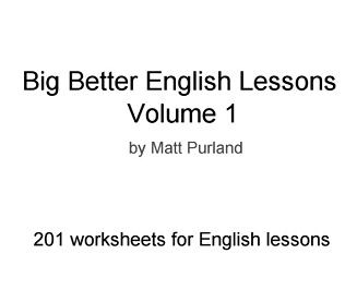 Big Better English Lessons Vol 1 by Matt Purland Big Better English Lessons Vol 1 by Matt Purland