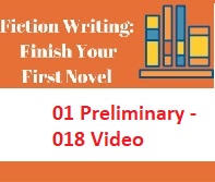 Fiction Writing Write Polish and Publish Your First Novel - 01 Preliminary - 018 Video Fiction Writing Write Polish and Publish Your First Novel - 01 Preliminary - 018 Video
