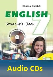 English Grade 7 Audio CDs 2015 By Oksana Karpiuk English Grade 7 Audio CDs 2015 By Oksana Karpiuk