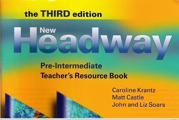 New Headway Pre-Intermediate 3rd Edition Teacher Resource Book New Headway Pre-Intermediate 3rd Edition Teacher Resource Book