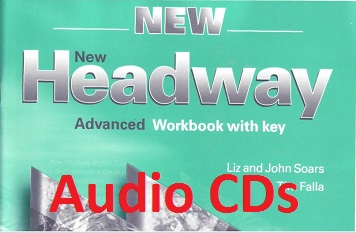 New Headway Advanced New Edition Workbook Class Audio CDs New Headway Advanced New Edition Workbook Class Audio CDs