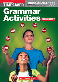 Timesaver Grammar Activities Elementary