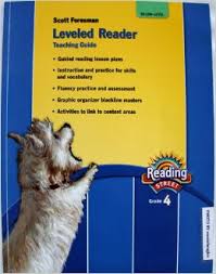 SCOTT FORESMAN Reading Street Leveled Readers Teaching Guides Grade 4 SCOTT FORESMAN Reading Street Leveled Readers Teaching Guides Grade 4