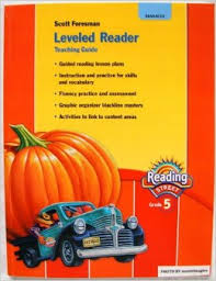 SCOTT FORESMAN Reading Street Leveled Readers Teaching Guides Grade 5 SCOTT FORESMAN Reading Street Leveled Readers Teaching Guides Grade 5