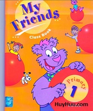 My Friends 1 Class Book My Friends 1 Class Book
