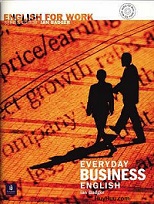 English for Work - Everyday Business English (Ebook-Audio) English for Work - Everyday Business English (Ebook-Audio)
