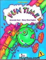 Fun Time 1 Pupil Book Fun Time 1 Pupil Book