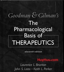 Goodman and Gilman The Pharmacological Basis of Therapeutics 11th Edition Goodman and Gilman The Pharmacological Basis of Therapeutics 11th Edition