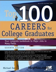 Top 100 Careers for College Graduates 7th Edition Top 100 Careers for College Graduates 7th Edition