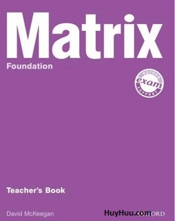 New Matrix Foundation Teacher Book 2015 New Matrix Foundation Teacher Book 2015