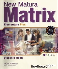 New Matura Matrix Elementary Plus Student Book New Matura Matrix Elementary Plus Student Book