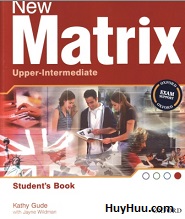 New Matrix Upper-Intermediate Student Book New Matrix Upper-Intermediate Student Book