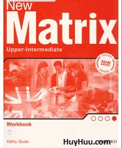 New Matrix Upper-Intermediate Workbook New Matrix Upper-Intermediate Workbook