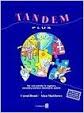 Tandem Plus Pair work Activities Beginner - Low-Intermediate Tandem Plus Pair work Activities Beginner - Low-Intermediate